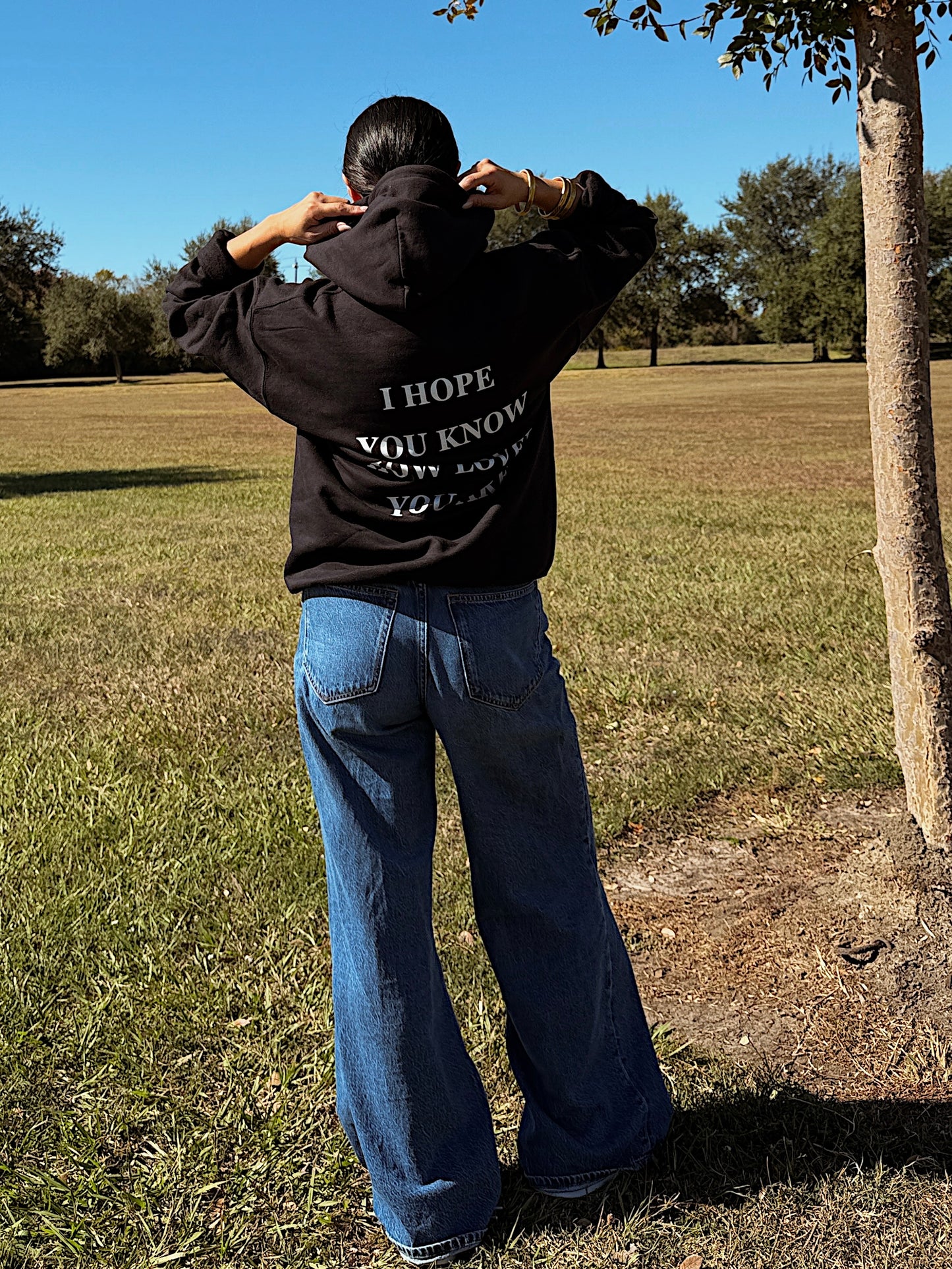 I Hope You Know How Loved You Are Hoodie