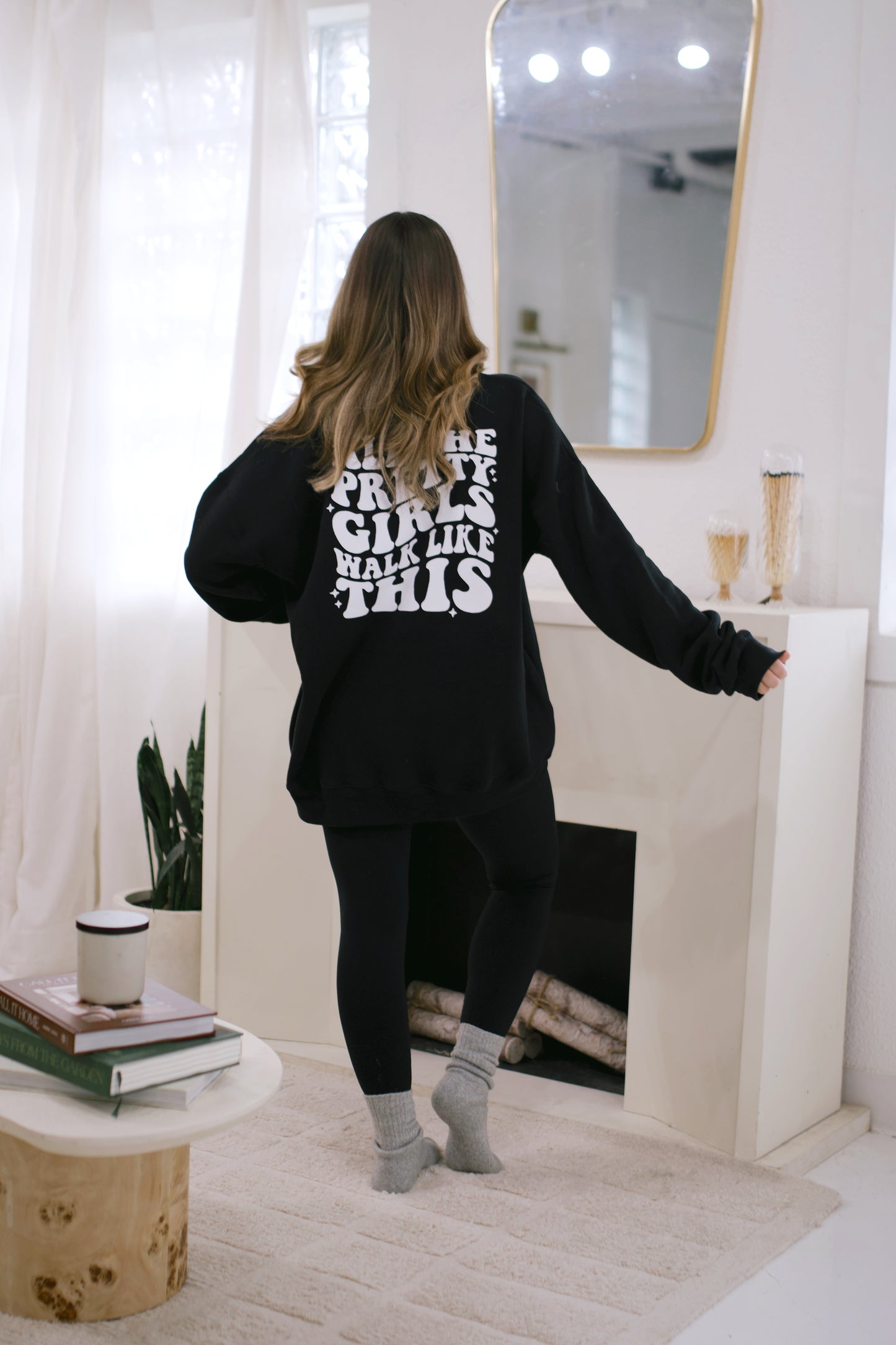 Pretty Girls Walk Like This Sweatshirt