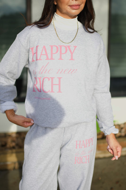 Happy Is The New Rich Crewneck Sweatshirt