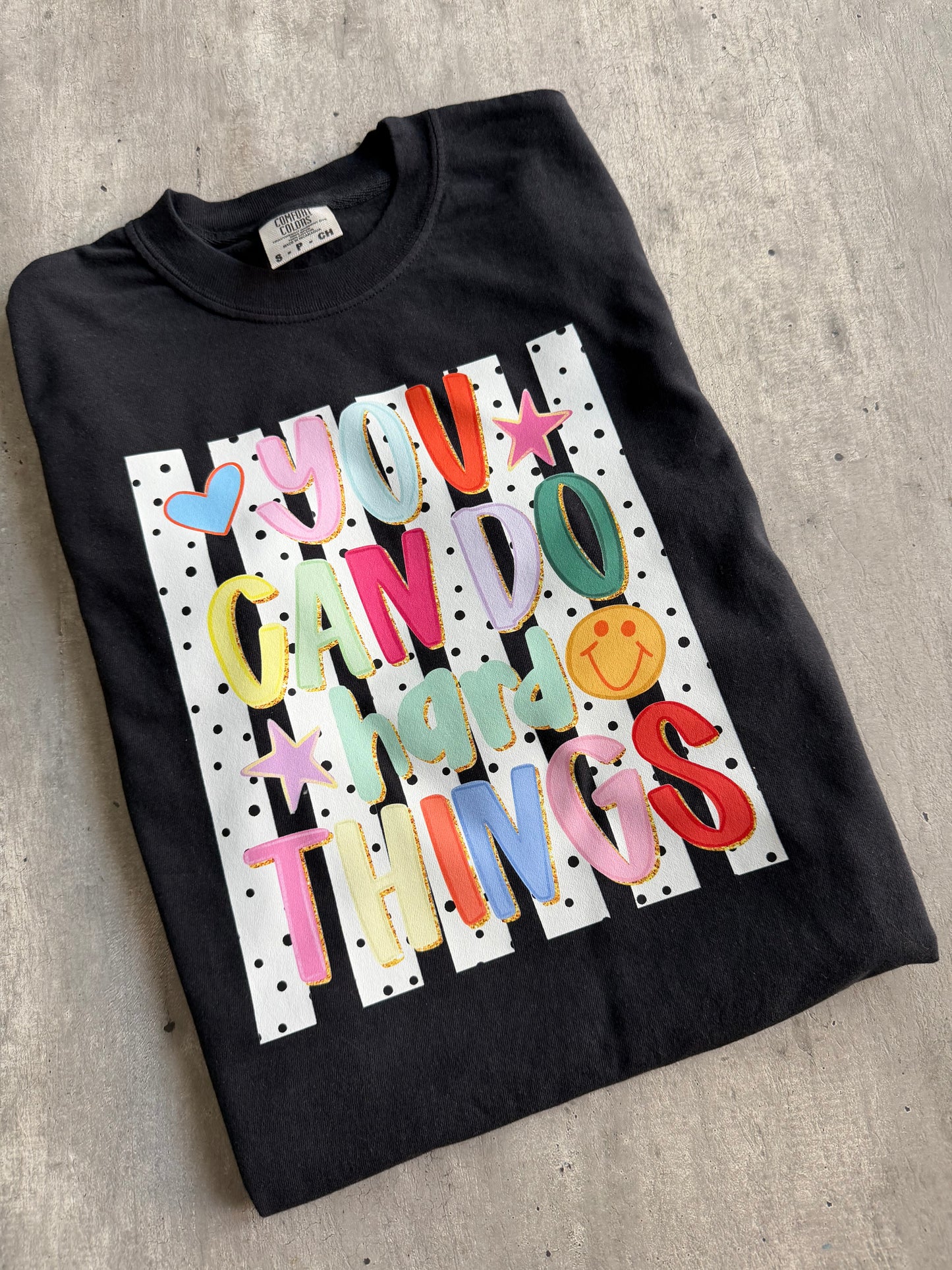 You Can Do Hard Things T-Shirt